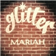 Mariah - Glitter