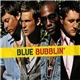 Blue - Bubblin'