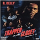 R. Kelly - Trapped In The Closet Chapters 1-12